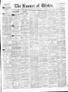 Banner of Ulster Tuesday 01 May 1860 Page 1