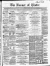 Banner of Ulster Saturday 20 April 1861 Page 1
