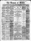 Banner of Ulster Thursday 09 January 1862 Page 1