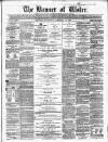 Banner of Ulster Saturday 15 February 1862 Page 1