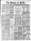 Banner of Ulster Tuesday 11 March 1862 Page 1