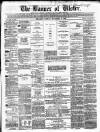 Banner of Ulster Tuesday 03 November 1863 Page 1