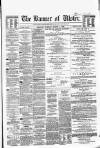 Banner of Ulster Tuesday 01 March 1864 Page 1