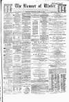 Banner of Ulster Saturday 09 April 1864 Page 1