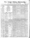 Kings County Chronicle Wednesday 04 February 1852 Page 1