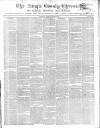 Kings County Chronicle Wednesday 11 February 1852 Page 1