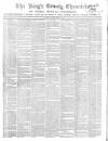 Kings County Chronicle Wednesday 10 March 1852 Page 1