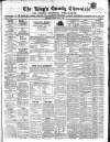 Kings County Chronicle Wednesday 07 March 1855 Page 1