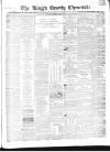 Kings County Chronicle Wednesday 16 January 1861 Page 1