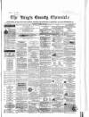 Kings County Chronicle Wednesday 21 May 1862 Page 1