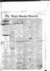 Kings County Chronicle Wednesday 01 October 1862 Page 1