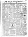 Kings County Chronicle Wednesday 19 August 1868 Page 1