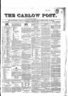 Carlow Post Saturday 11 March 1854 Page 1