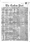 Carlow Post Saturday 29 July 1854 Page 1