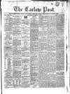 Carlow Post Saturday 14 October 1854 Page 1