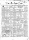 Carlow Post Saturday 25 November 1854 Page 1
