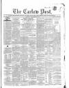 Carlow Post Saturday 30 December 1854 Page 1