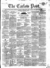 Carlow Post Saturday 13 October 1855 Page 1