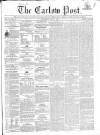 Carlow Post Saturday 09 May 1857 Page 1