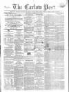 Carlow Post Saturday 06 February 1858 Page 1