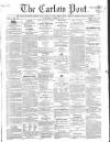 Carlow Post Saturday 10 April 1858 Page 1
