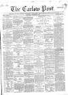 Carlow Post Saturday 09 November 1861 Page 1
