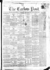 Carlow Post Saturday 26 April 1862 Page 1