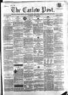 Carlow Post Saturday 31 May 1862 Page 1