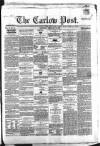Carlow Post Saturday 21 February 1863 Page 1