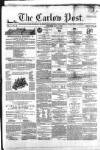 Carlow Post Saturday 02 May 1863 Page 1