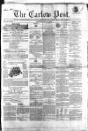 Carlow Post Saturday 23 May 1863 Page 1