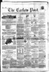 Carlow Post Saturday 13 June 1863 Page 1
