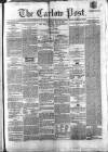 Carlow Post Saturday 21 May 1864 Page 1