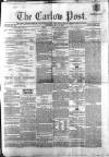 Carlow Post Saturday 28 May 1864 Page 1