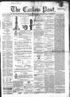 Carlow Post Saturday 03 June 1865 Page 1