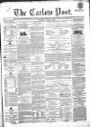 Carlow Post Saturday 18 April 1868 Page 1