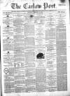 Carlow Post Saturday 13 February 1869 Page 1