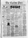 Carlow Post Saturday 24 February 1877 Page 1