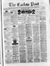 Carlow Post Saturday 19 May 1877 Page 1