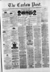 Carlow Post Saturday 02 June 1877 Page 1