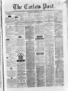 Carlow Post Saturday 15 December 1877 Page 1