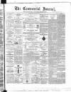 Commercial Journal Saturday 17 August 1872 Page 1