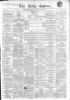 Dublin Daily Express Thursday 18 January 1855 Page 1