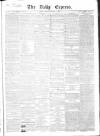 Dublin Daily Express Friday 04 January 1856 Page 1