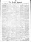 Dublin Daily Express Monday 07 January 1856 Page 1