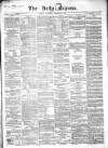 Dublin Daily Express Thursday 21 February 1856 Page 1