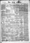 Dublin Daily Express Tuesday 03 June 1856 Page 1