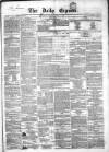 Dublin Daily Express Saturday 07 June 1856 Page 1