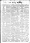 Dublin Daily Express Saturday 14 March 1857 Page 1