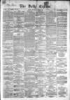 Dublin Daily Express Thursday 25 June 1857 Page 1